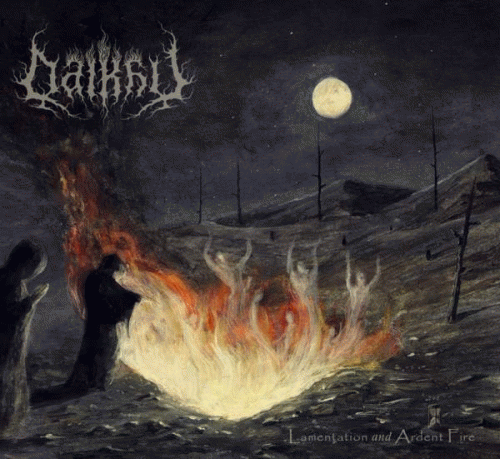 Dalkhu : Lamentation and Ardent Fire